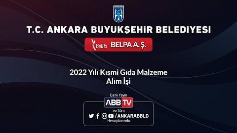 BELPA A.Ş. 2022 Yılı Kısmi Gıda Malzeme Alım İşi