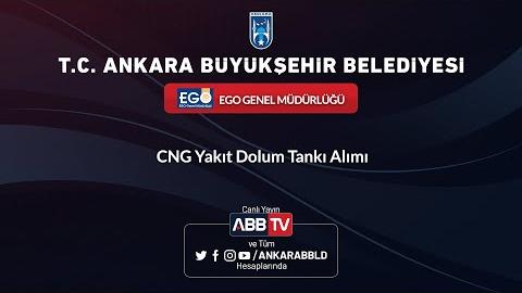 EGO GENEL MÜDÜRLÜĞÜ - CNG Yakıt Dolum Tankı Alımı