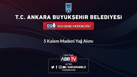 EGO GENEL MÜDÜRLÜĞÜ - 5 Kalem Madeni Yağ Alımı