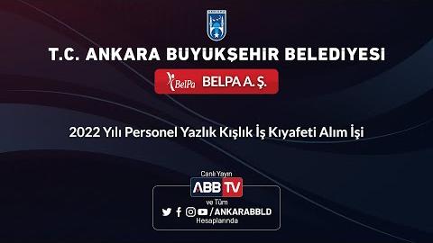 BELPA AŞ - Yılı Personel Yazlık Kışlık İş Kıyafeti Alım İşi