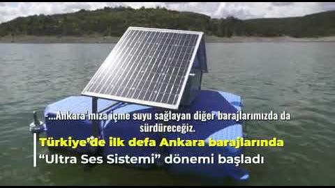 Türkiye’de ilk defa yenilenebilir enerji çevre dostu “Ultra Ses Sistemi”ni barajlarda uyguluyoruz.