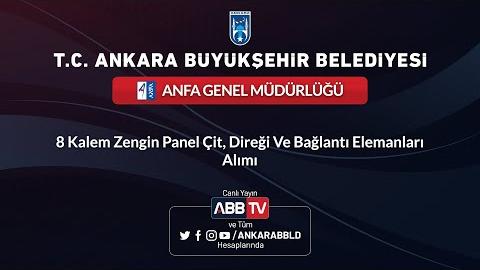 ANFA GENEL MÜDÜRLÜĞÜ - 8 Kalem Zengin Panel Çit, Direği Ve Bağlantı Elemanları Alımı