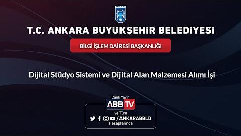 BİLGİ İŞLEM DAİRESİ BAŞKANLIĞI - Dijital Stüdyo Sistemi ve Dijital Alan Malzemesi Alımı İşi