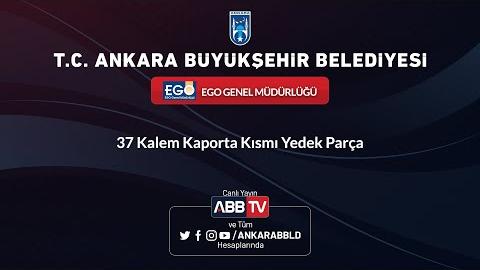 EGO GENEL MÜDÜRLÜĞÜ - 37 Kalem Kaporta Kısmı Yedek Parça