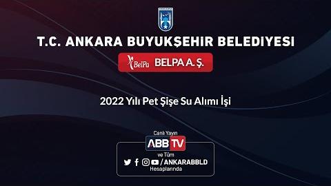 BELPA AŞ - 2022 Yılı Pet Şişe Su Alımı İşi