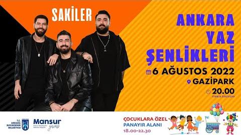 ANKARA YAZ ŞENLİKLERİ - SAKİLER KONSERİ (GAZİ PARK)