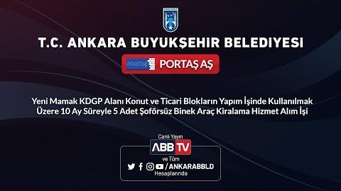 PORTAŞ AŞ Yeni Mamak KDGP Alanı Konut ve Ticari Blokların Yapım İşinde Kullanılmak Üzere 10 Ay Süreyle 5 Adet Şoförsüz Binek Araç Kiralama Hizmet Alım İşi