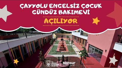 ÇAYYOLU ENGELSİZ ÇOCUK GÜNDÜZ BAKIMEVİ AÇILIYOR