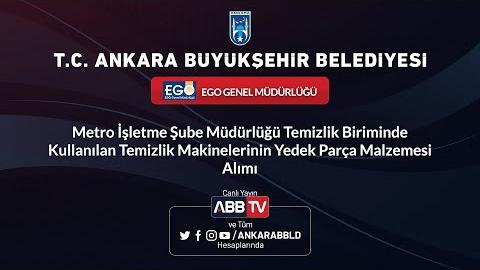 EGO GENEL MÜDÜRLÜĞÜ - Metro İşletme Şube Müdürlüğü Temizlik Biriminde Kullanılan Temizlik Makinelerinin Yedek Parça Malzemesi Alımı