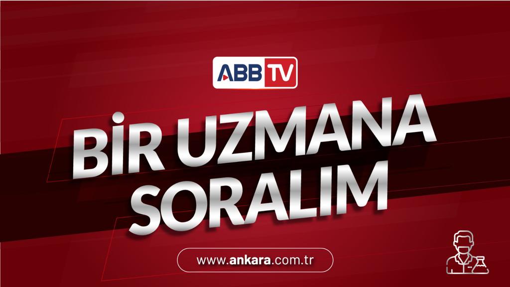  Bir Uzmana Soralım