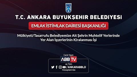 EMLAK VE İSTİMLAK DAİRESİ BAŞKANLIĞI - Şehrin Muhtelif Yerlerinde Yer Alan İş Yerlerinin Kiralanması