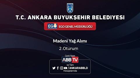 EGO GENEL MÜDÜRLÜĞÜ - Madeni Yağ Alımı 2.Oturum