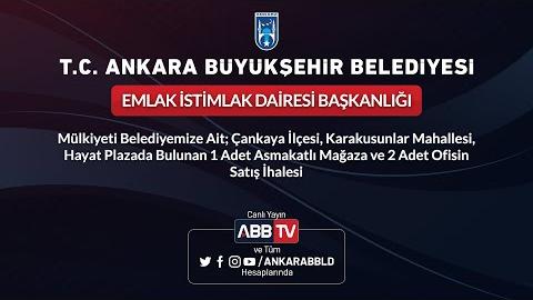 EMLAK VE İSTİMLAK DAİRESİ BAŞKANLIĞI - 1 Adet Asmakatlı Mağaza ve 2 Adet Ofisin Satış İhalesi