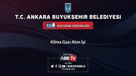 EGO GENEL MÜDÜRLÜĞÜ - Klima Gazı Alım İşi