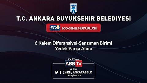 EGO GENEL MÜDÜRLÜĞÜ - 6 Kalem Diferansiyel-Şanzıman Birimi Yedek Parça Alımı