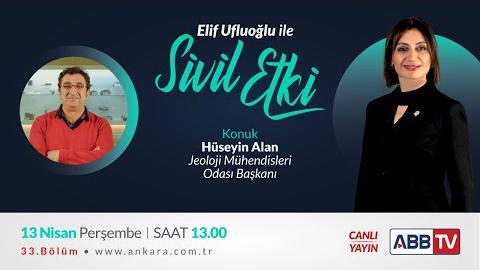 Elif Ufluoğlu ile Sivil Etki 33.Bölüm - Hüseyin Alan