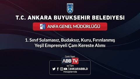 ANFA - 1.Sınıf Sulamasız, Budaksız, Kuru, Fırınlanmış Yeşil Emprenyeli Çam Kereste Alımı