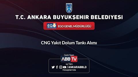 EGO GENEL MÜDÜRLÜĞÜ - CNG Yakıt Dolum Tankı Alımı