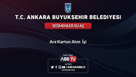 SEĞMENLER SU AŞ - Ara Karton Alım İşi