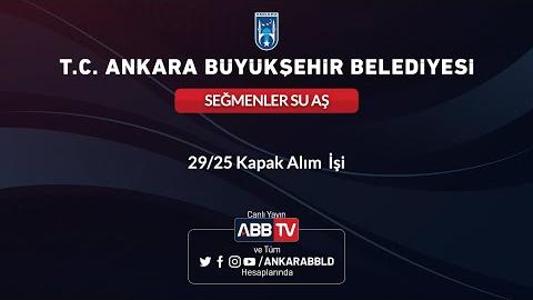 SEĞMENLER SU AŞ - 29/25 Kapak Alım İşi