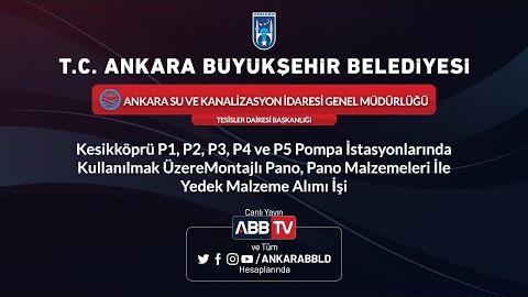 ASKİ GENEL MÜDÜRLÜĞÜ - TESİSLER DAİRESİ BAŞKANLIĞI - Kesikköprü P1, P2, P3, P4 ve P5 Pompa İstasyonlarında Kullanılmak Üzere Montajlı Pano, Pano Malzemeleri İle Yedek Malzeme Alımı İşi