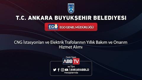 EGO GENEL MÜDÜRLÜĞÜ - CNG İstasyonları ve Elektrik Trafolarının Yıllık Bakım ve Onarım Hizmet Alımı