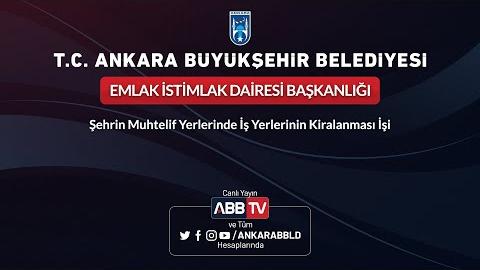 EMLAK İSTİMLAK DAİRESİ BAŞKANLIĞI - Şehrin Muhtelif Yerlerinde İş Yerlerinin Kiralanması İşi