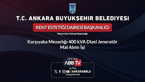 KENT ESTETİĞİ DAİRESİ BAŞKANLIĞI - Mezarlıklar Dairesi Başkanlığı Karşıyaka Mezarlığı 400 kVA Dizel Jeneratör Mal Alımı İşi