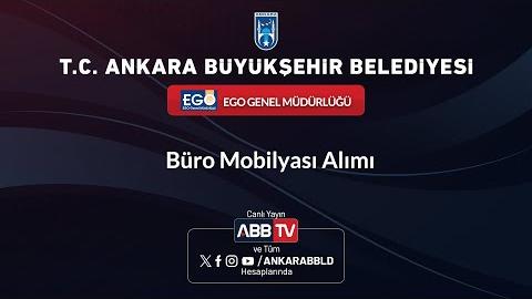 EGO GENEL MÜDÜRLÜĞÜ - Büro Mobilyası Alımı