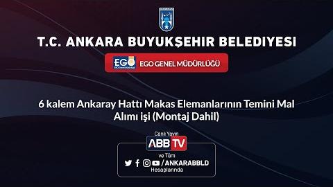 EGO GENEL MÜDÜRLÜĞÜ - 6 Kalem Ankaray Hattı Makas Elemanlarının Temini Mal Alımı İşi (Montaj Dahil)