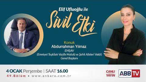 Elif Ufluoğlu ile Sivil Etki 49. Bölüm - Abdurrahman Yılmaz