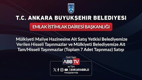 EMLAK İSTİMLAK DAİRESİ BAŞKANLIĞI - Tam/Hisseli Taşınmazların (Toplam 7 Adet Taşınmaz) Satışı