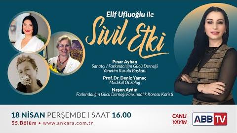 Elif Ufluoğlu ile Sivil Etki 55. Bölüm - Pınar Ayhan - Prof. Dr. Deniz Yamaç - Neşen Aydın