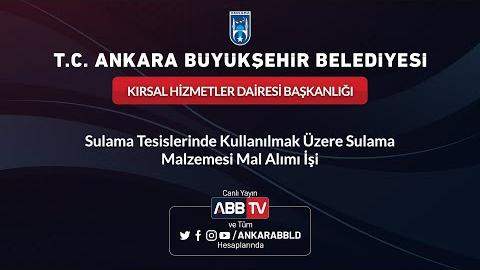 KIRSAL HİZMETLER DAİRESİ BAŞKANLIĞI - Sulama Tesislerinde Kullanılmak Üzere Sulama Malzemesi Mal Alımı İşi