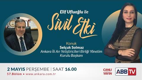 Elif Ufluoğlu ile Sivil Etki 57. Bölüm - Selçuk Solmaz