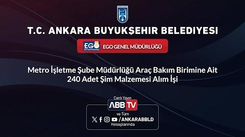 EGO GENEL MÜDÜRLÜĞÜ Metro İşletme Şube Müdürlüğü Araç Bakım Birimine Ait 24 Adet Şim Malzemesi Alım İşi