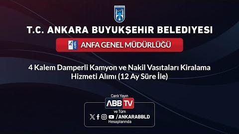 ANFA GENEL MÜDÜRLÜĞÜ - 4 Kalem Damperli Kamyon ve Nakil Vasıtaları Kiralama Hizmeti Alımı (12 Ay Süre İle)