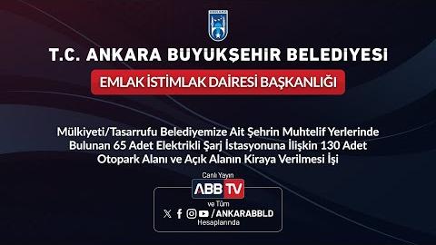 EMLAK İSTİMLAK DAİRESİ BAŞKANLIĞI - Mülkiyeti/Tasarrufu Belediyemize Ait Şehrin Muhtelif Yerlerinde Bulunan 65 Adet Elektrikli Şarj İstasyonuna İlişkin 130 Adet Otopark Alanı ve Açık Alanın Kiraya Verilmesi İşi
