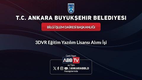 BİLGİ İŞLEM DAİRESİ BAŞKANLIĞI - 3DVR Eğitim Yazılım Lisansı Alımı İşi