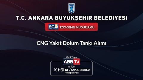 EGO GENEL MÜDÜRLÜĞÜ - CNG Yakıt Dolum Tankı Alımı