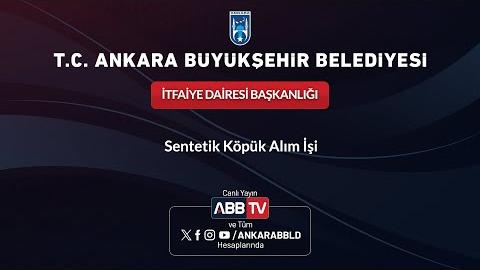 İTFAİYE DAİRESİ BAŞKANLIĞI - Sentetik Köpük Alım İşi