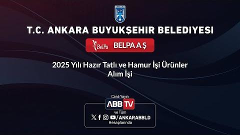 BELPA AŞ - 2025 Yılı Hazır Tatlı ve Hamur İşi Ürünler Alım İşi