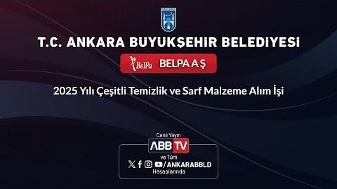 BELPA AŞ - 2025 Yılı Çeşitli Temizlik ve Sarf Malzeme Alım İşi