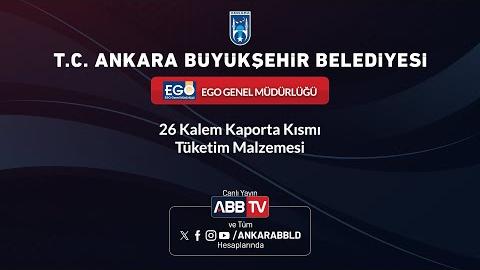 EGO GENEL MÜDÜRLÜĞÜ - 26 Kalem Kaporta Kısmı Tüketim Malzemesi