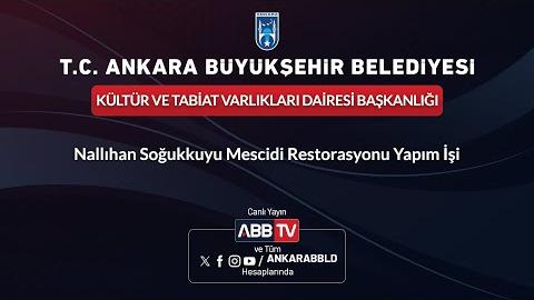 KÜLTÜR VE TABİAT VARLIKLARI DAİRESİ BAŞKANLIĞI - Nallıhan Soğukkuyu Mescidi Restorasyonu Yapım İşi