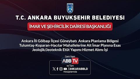 İMAR VE ŞEHİRCİLİK DAİRESİ BAŞKANLIĞI- İmar Planına Esas Jeolojik/Jeoteknik Etüt Yapımı Hizmet Alımı
