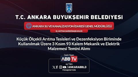 ASKİ GENEL MÜDÜRLÜĞÜ SU ARITMA DAİRESİ BAŞKANLIĞI - Küçük Ölçekli Arıtma Tesisleri ve Dezenfeksiyon Biriminde Kullanılmak Üzere 3 Kısım 93 Kalem Mekanik ve Elektrik Malzemesi Temini Alımı