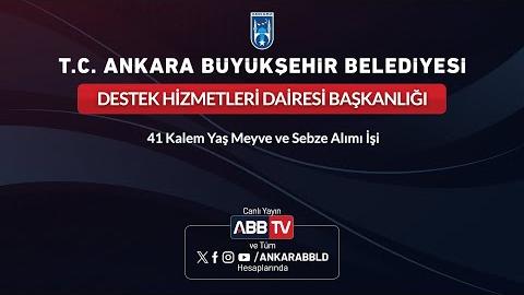 DESTEK HİZMETLERİ DAİRESİ BAŞKANLIĞI - 41 Kalem Yaş Meyve ve Sebze Alımı İşi