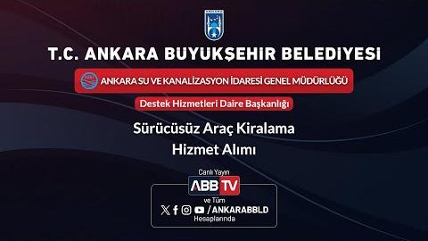 ASKİ GENEL MÜDÜRLÜĞÜ DESTEK HİZMETLERİ DAİRE BASŞKANLIĞI - Sürücüsüz Araç Kiralama Hizmet Alımı