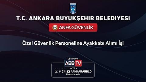 ANFA GÜVENLİK - Özel Güvenlik Personeline Ayakkabı Alımı İşi